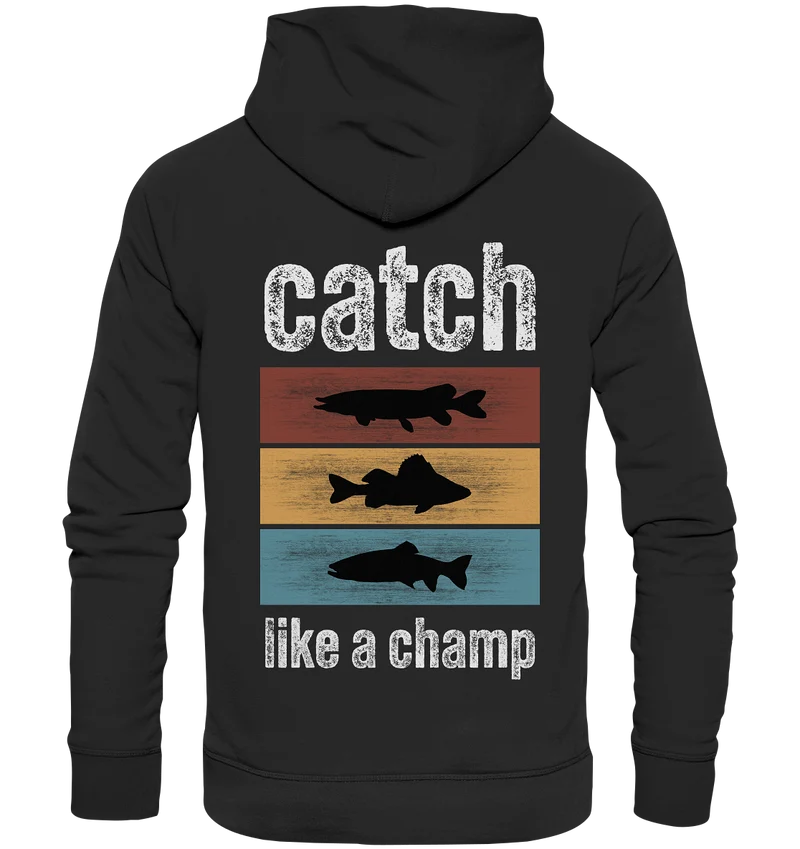 catch like a champ - Premium Unisex Hoodie