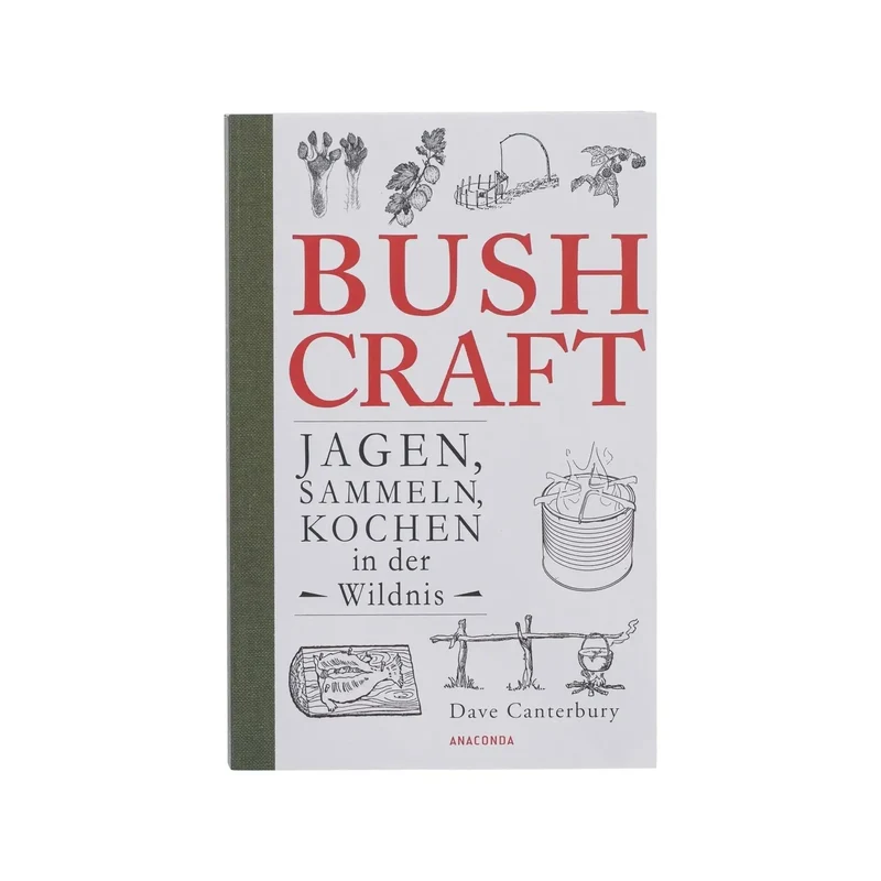 Buch Bushcraft – Jagen Sammeln Kochen in der Wildnis