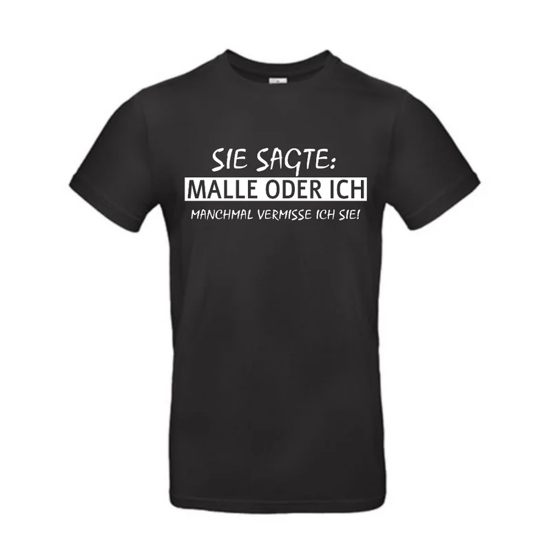 Malle oder Ich T-Shirt | Sie sagte Malle oder Ich - Shirt | Lustige Sprüche Shirt | Mallorca Shirt