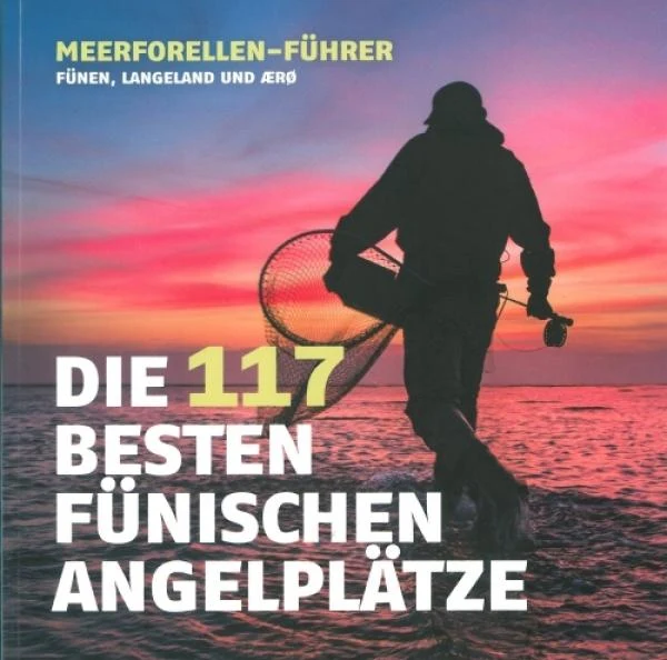 Angelführer - Die 117 besten Fünischen Angelplätze